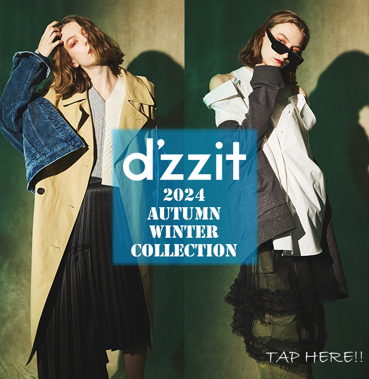 DAZZLE FASHION(ダズルファッション)／d'zzit(ディジット)公式サイト